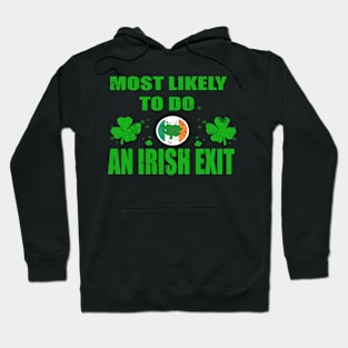 Most Likely To Do An Irish Exit-Vintage Hoodie